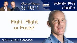 3 Nephi 1-7 Part 1 • Dr. Craig Manning • September 16 - September 22 • Come Follow Me