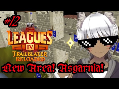 OSRS Leagues IV "Rise of the Noob" #12 New Area! Asgarnia!
