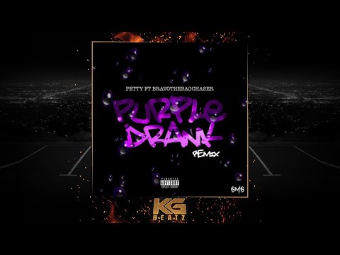 PettyPetty x Bravo The Bagchaser - Purple Drank [Remix] [Prod. By Laudiano] [New 2020]