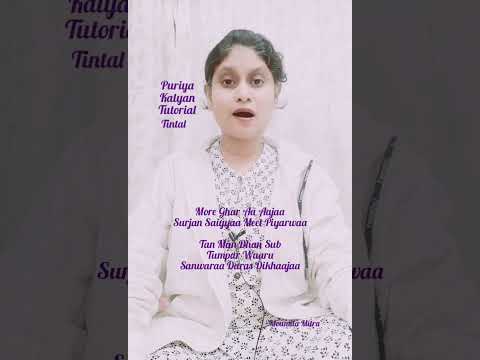Raag Puriya Kalyan | Tutorial | Tintal | Notation | Moumita Mitra