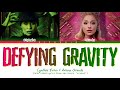 Cynthia Erivo (With Ariana Grande) 'Defying Gravity' Lyrics (Color Coded Lyrics | Wicked)