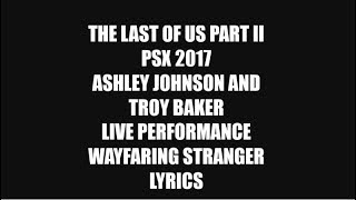 The Last Of US Part 2 WayFaring Stranger Lyrics