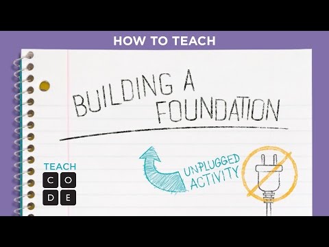 Unplugged  Lesson in Action - Building a Foundation