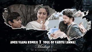 Download lagu Angu vaana konilu X Soul Of Varisu (Tamil) Varisu -- Amma Mashup | Dj Arjun Nikhilesh mp3