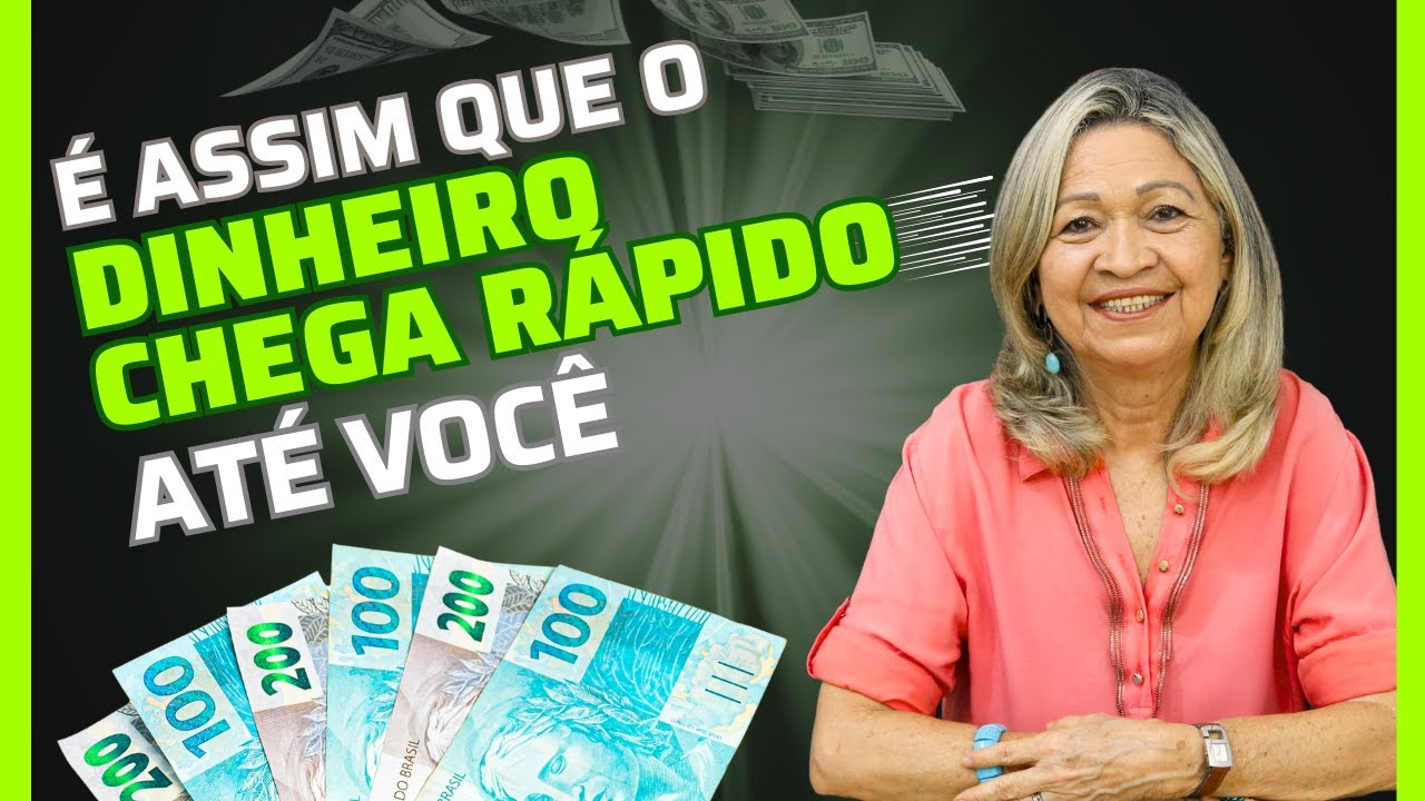 É ASSIM QUE O DINHEIRO CHEGA RÁPIDO ATÉ VOCÊ