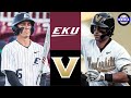 Eastern Kentucky Vs 14 Vanderbilt 2025 College Baseball Highlights