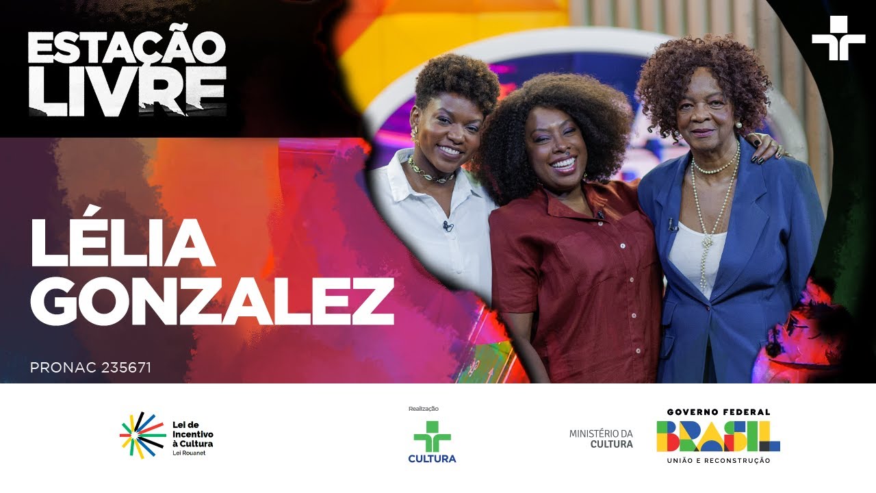Estação Livre | Lélia Gonzalez | 12/07/2024