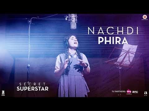 Nachdi Phira | Secret Superstar | Aamir Khan | Zaira Wasim | Amit Trivedi | Kausar