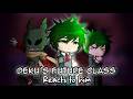 Deku S Future Class Reacts To Him Others ALL PARTS GCRV MOVIE My Hero Academia