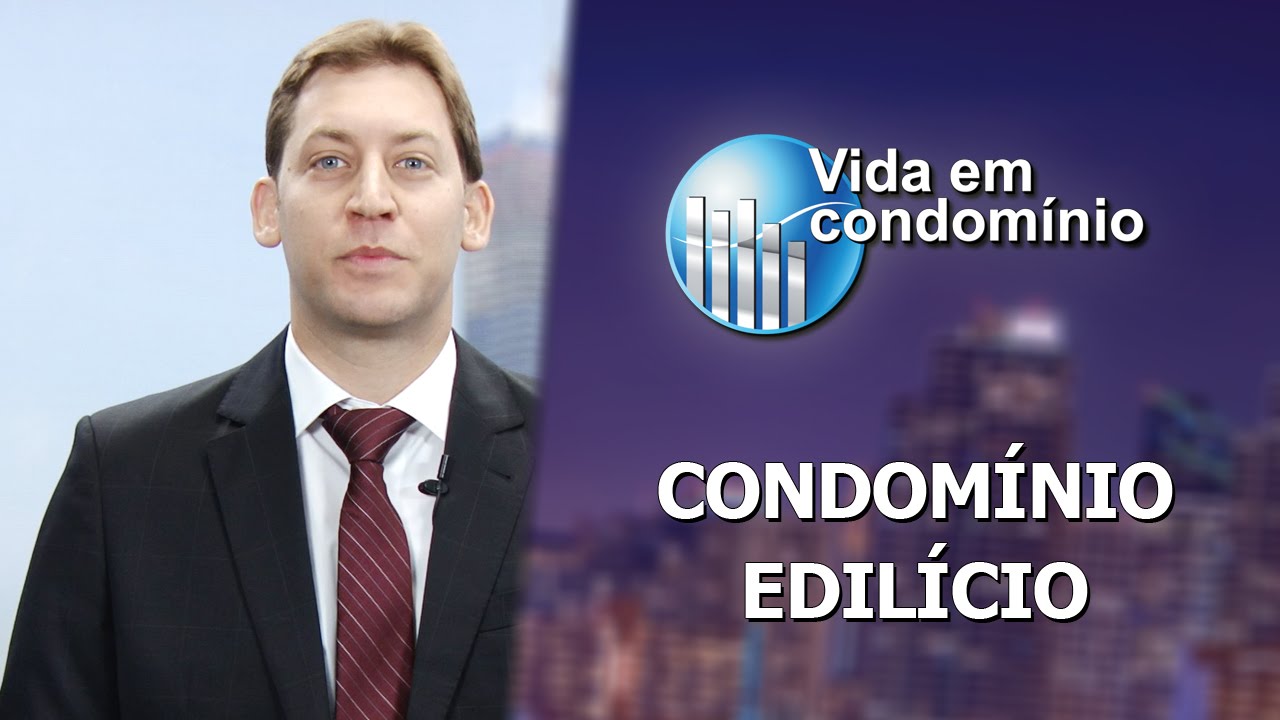 Vida em Condomínio 002 - Condomínio Edilício
