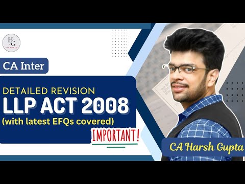 ???? LLP Act, 2008 | Superfast Revision ???? | Must-do questions before exams  | CA Harsh Gupta