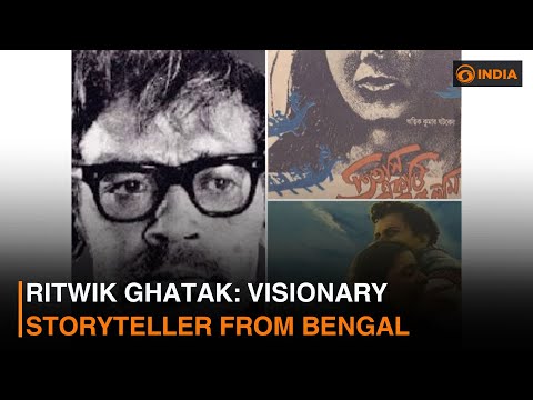 Ritwik Ghatak: Visionary storyteller from Bengal | DD India