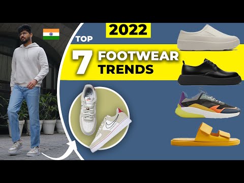 Top 7 Fashion Trends in 2022 | Trending Footwear | Indian Fashion Trend | Men’s Fashion | Sahil Gera