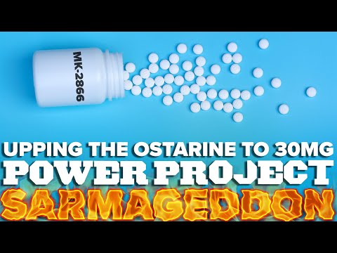 Power Project: SARMageddone - EP 14 - Upping the Ostarine Dosage to 30mg Per Day