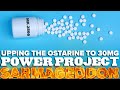 Power Project: SARMageddone - EP 14 - Upping the Ostarine Dosage to 30mg Per Day