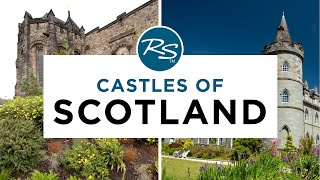 Castles of Scotland — Rick Steves' Europe Travel Guide