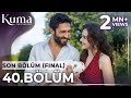 KUMA 40 Bölüm Yeni Diziler 2025 KUMA Türk Dizileri