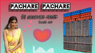 pachare pachare dj susovan remix new humming 2021