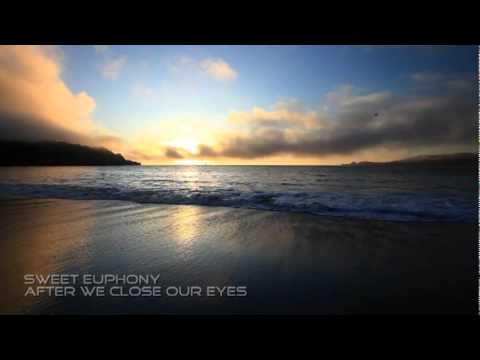 Sweet Euphony - After We Close Our Eyes (Chillout Version)