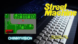 ChinnyVision - Ep 384 - Street Machine - Amstrad CPC, Commodore 64.