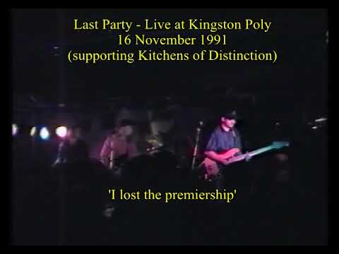 Thumbnail for Last Party - I Lost the Premiership - Nov 1991 Kingston Poly by Kitchens of Distinction
