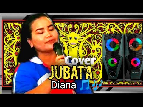 Jubata _ Diana Lagu dayak kanayatn