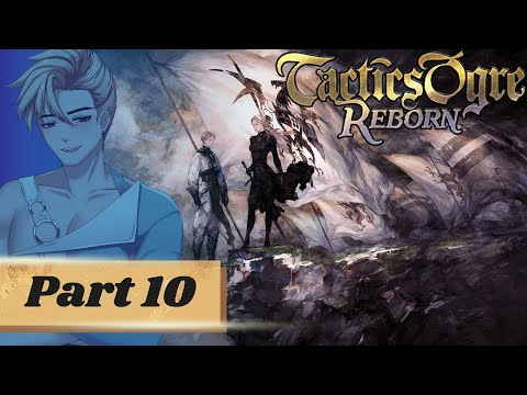 The Duke got betrayed | TACTICS OGRE REBORN | Part 10