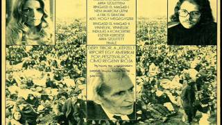 ANNA ADAMIS &amp; GABOR PRESSER - Ringasd El Magad I (Hun) 1973 Groovy Freak Rock Groover