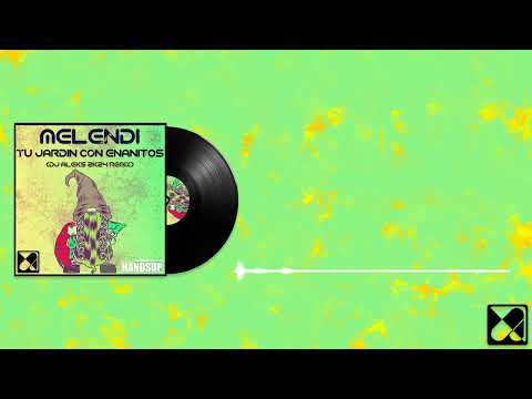 Melendi - Tu Jardin con enanitos (DJ Aleks 2k24 Remix Edit)