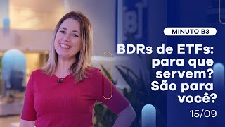 4 novos BDRs na Bolsa: pra que serve esse ativo? | Minuto B3 – 15/09/2021