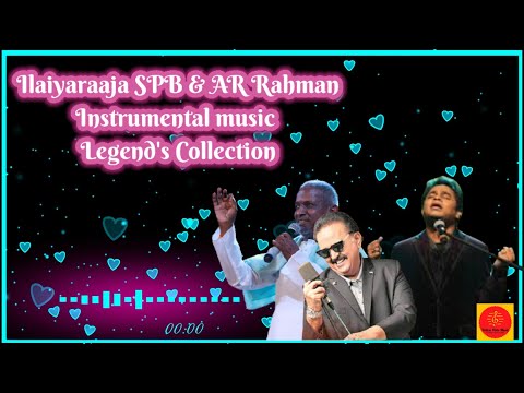 Ilaiyaraaja SPB & AR Rahman Instrumental Music Legend's Collection Flute l Violin l Veenai Vol- 1