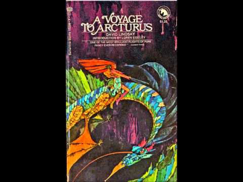 A Voyage to Arcturus -  David Lindsay - Full Audiobook