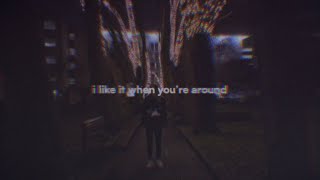 Stay Lunar - I Like It When You're Around video