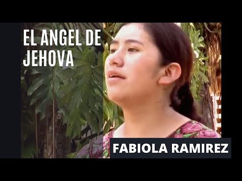 Fabiola Ramirez - El Angel de Jehová (Video Oficial)