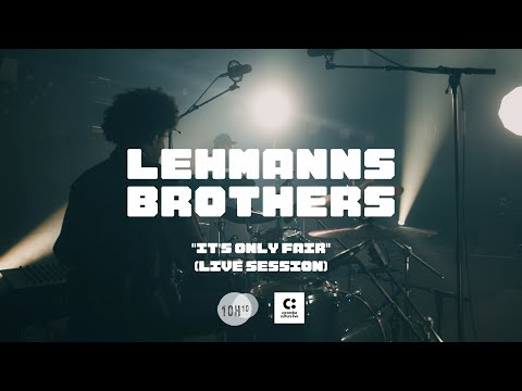 Lehmanns Brothers - It's Only Fair (Live Session)