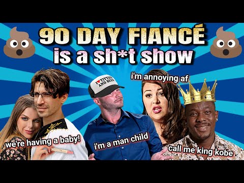 "90 Day Fiancé:" Sh*t Show Extraordinaire