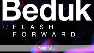 Beduk - With You feat. Deniz Taşar
