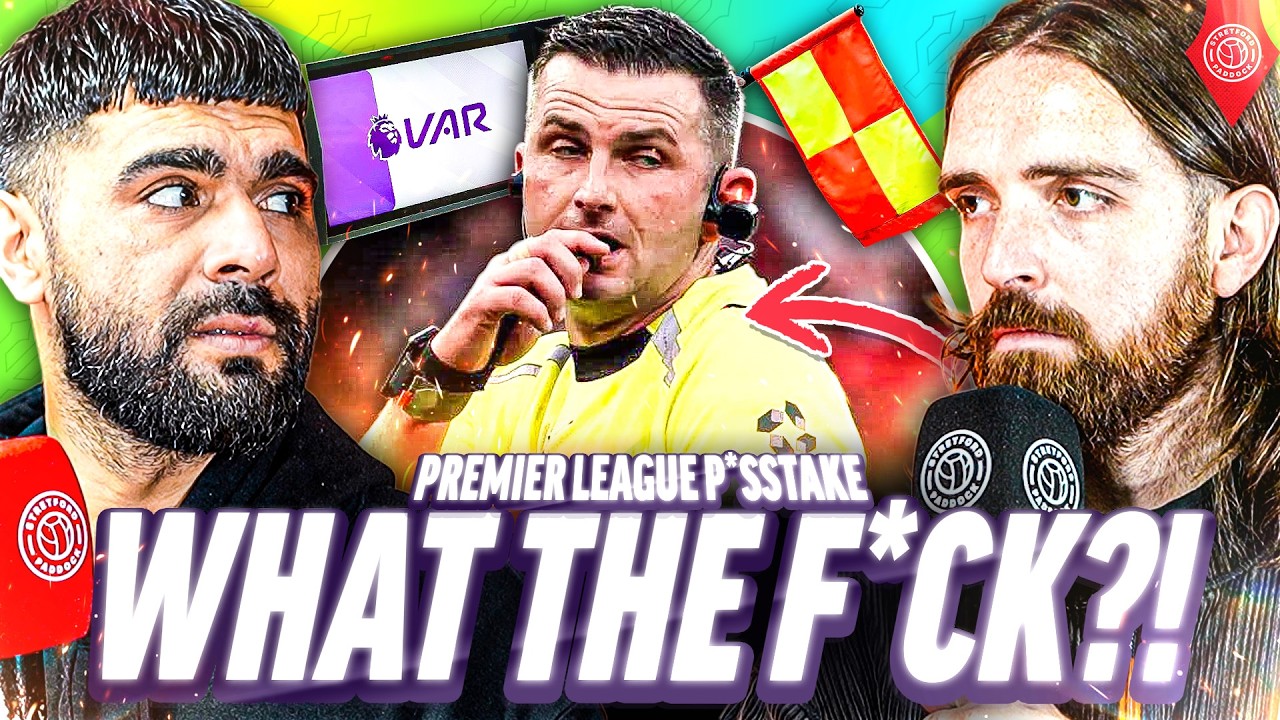 What Is Happening With Premier League Referees?! | Premier League P*sstake