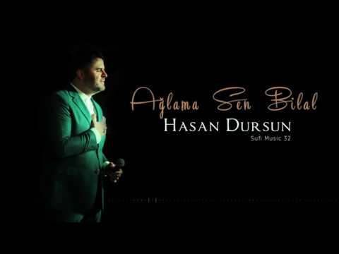 Hasan Dursun - Ağlama Sen Bilal - 2018 Yeni Albüm