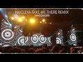 NUCLEYA Take Me There feat. Kavya Trehan - REMIX [AwesomiZer]