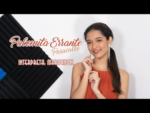 Palomita Errante _ Pasacalle  (Maryangel)