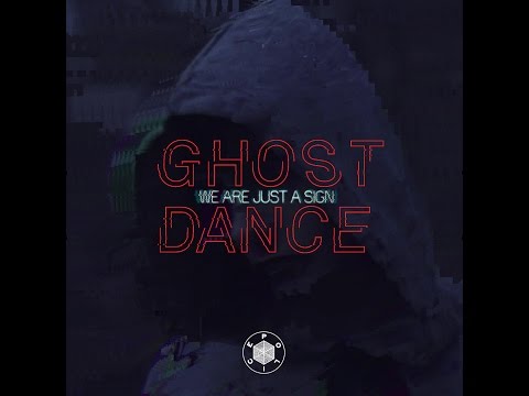 GHOST DANCE - We are just a sign ( Official Video)