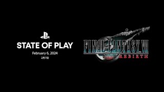 State of Play | Final Fantasy Vll Rebirth | PS5