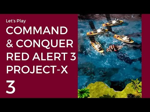 Let's Play Command & Conquer: Red Alert 3 - Project-X #3 | Free for All