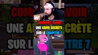 COMMENT avoir une ARME SECRÈTE sur le CHAPITRE 7
