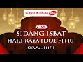 LIVE Sidang Isbat Penentuan Lebaran Idulfitri 1447 H 2026
