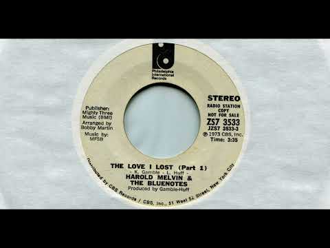 HAROLD MELVIN & THE BLUENOTES / THE LOVE I LOST (PART1) / 1973 / A-SIDE / 7'' VINYL / 70'S