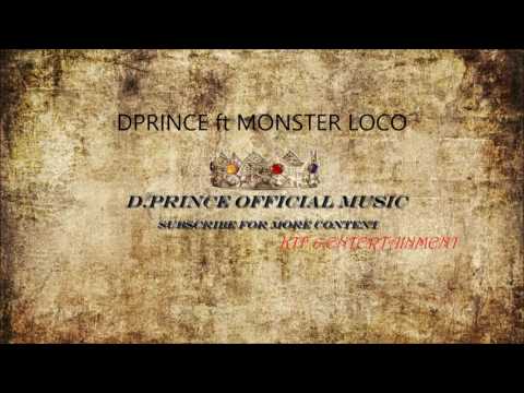 DPRINCE - Time 2 Buss Bacc ft MONSTER LOCO