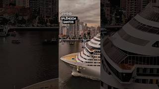 MSC SPLENDIDA cruzeiro Santos navio @cruzeiros2025  saida cruise #google #drone #shorts