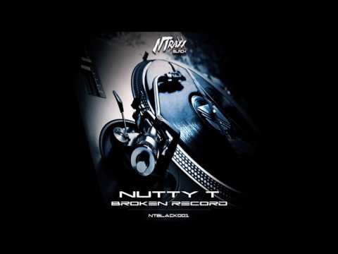 Nutty T - Broken Record (NTBLACK001)